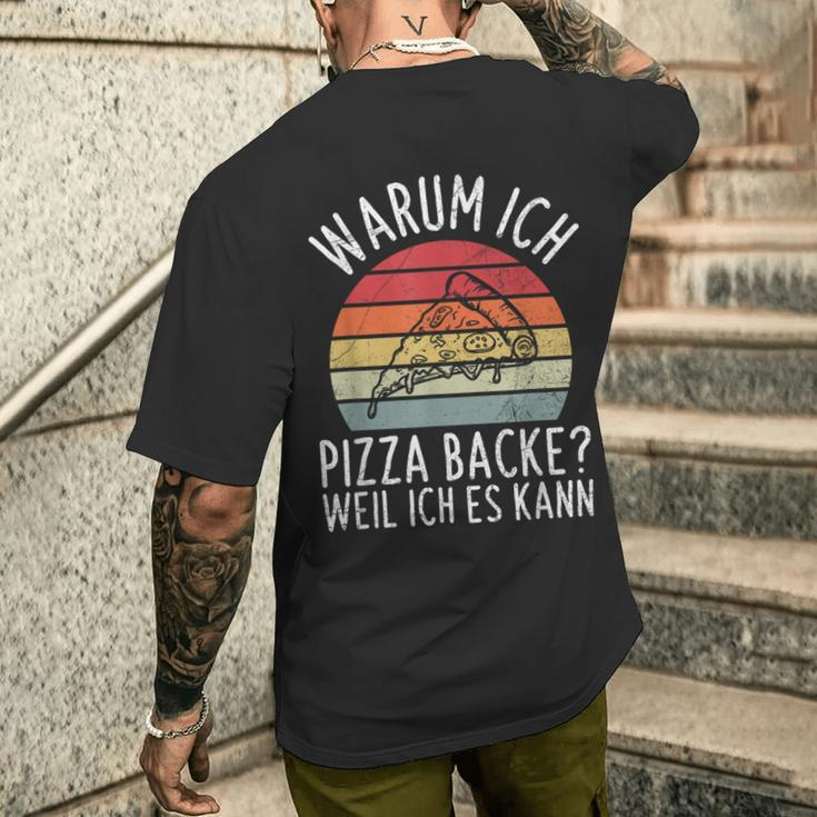 Why Ich Pizza Backe Weil Ich Es Kann Pizza Baker Retro T-Shirt mit Rückendruck Geschenke für Ihn