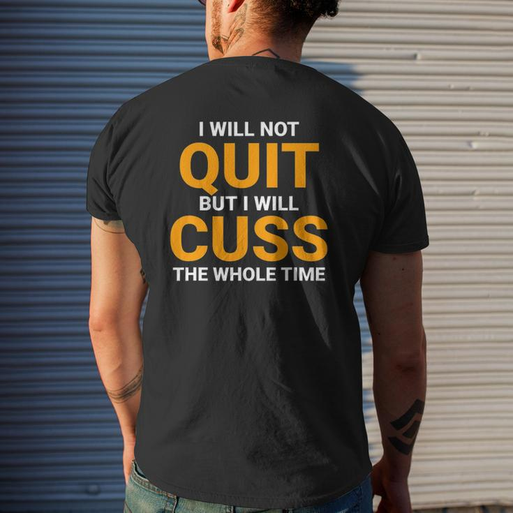 I Will Not Quit But I Will Cuss The Whole Time Swagazon Mens Back Print T-shirt Gifts for Him