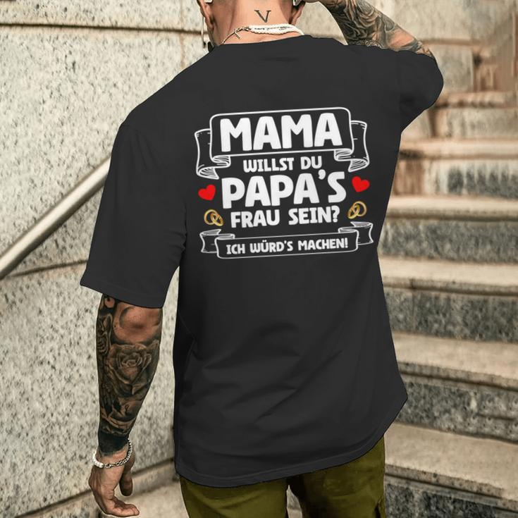 Willst Du Papa's Frau Sein Hochzeitsantrag Marriage Proposal Long-Sleeved T-Shirt mit Rückendruck Geschenke für Ihn