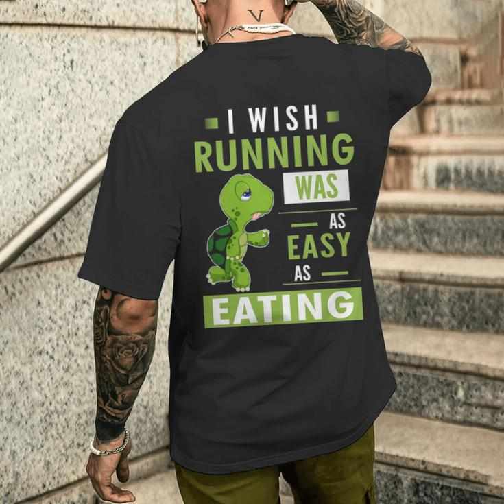 I Wish Running Was As Easy As Eating Men's T-shirt Back Print Gifts for Him