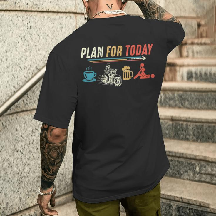 Woman Plan For Today Coffee Biker Beer Make Love Sex Men's T-shirt Back Print Gifts for Him