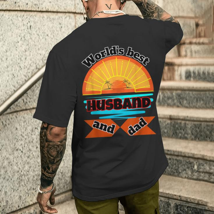 World's Best Husband And Dad For Father's Day Mother's Day Men's T-shirt Back Print Gifts for Him