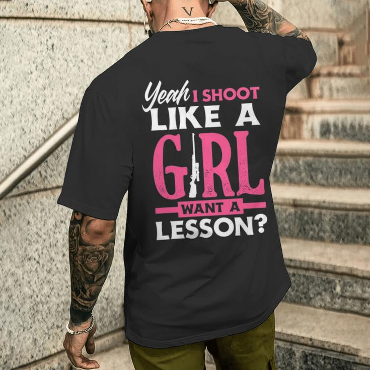 Yeah I Shoot Like A Girl Want A Lesson Girls Hunter Men's T-shirt Back Print Gifts for Him