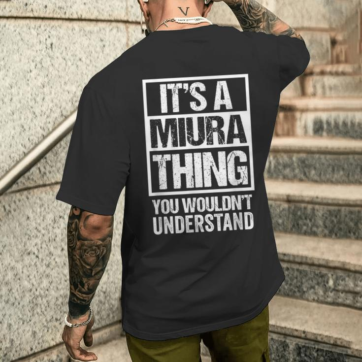 三浦苗字名字 A Miura Thing You Wouldn't Understand Family Name Men's T-shirt Back Print Gifts for Him