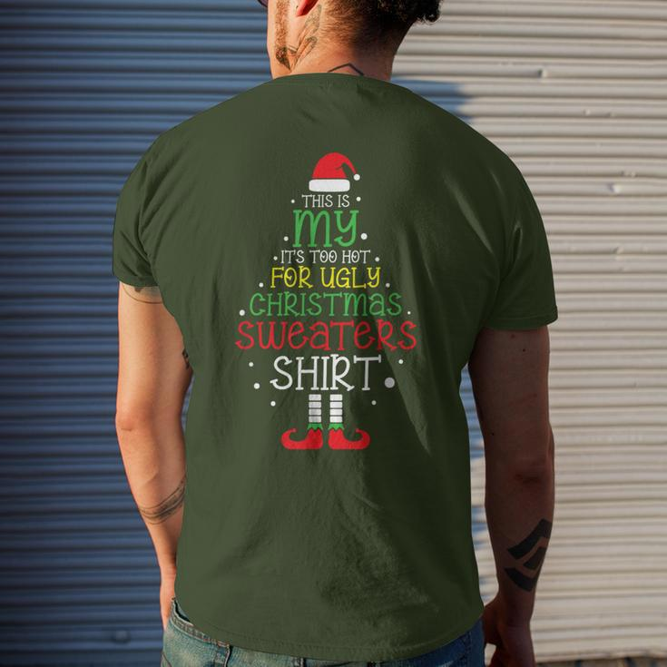 This Is My It’S Too Hot For Ugly Christmas Sweaters Men's T-shirt Back Print Gifts for Him