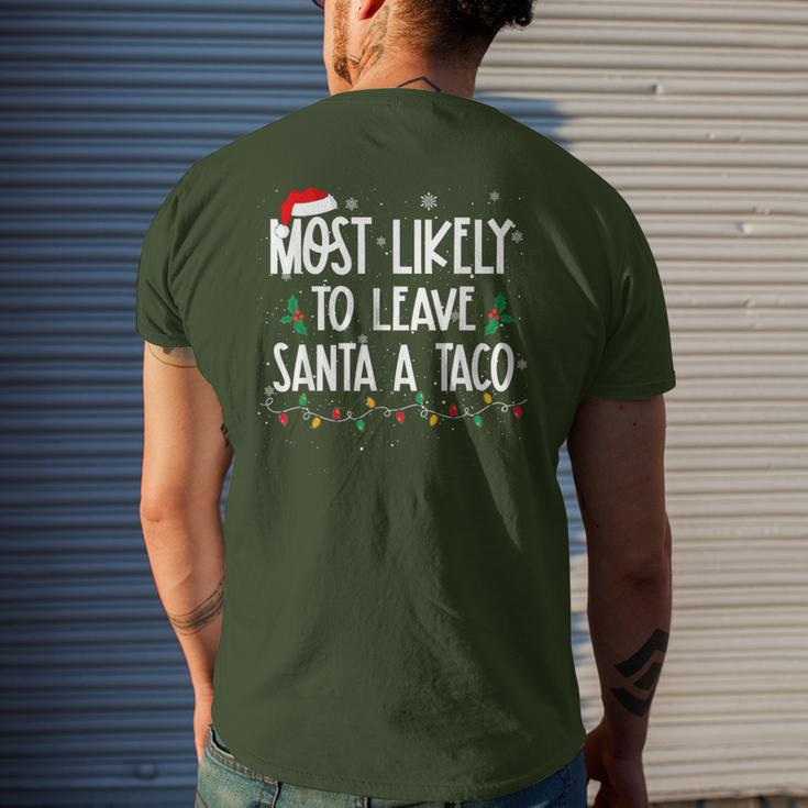 Most Likely To Leave Santa A Taco Christmas Xmas Men's T-shirt Back Print Gifts for Him