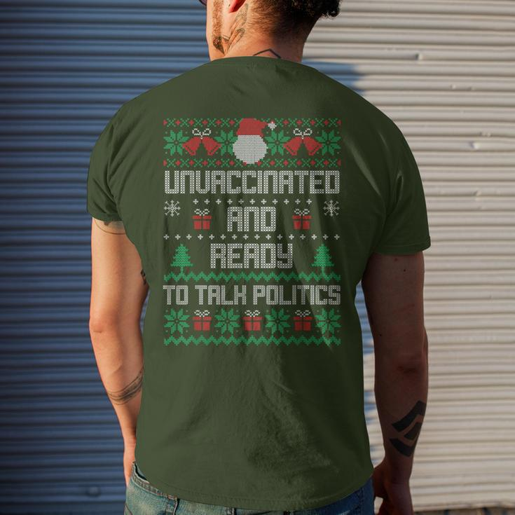 Unvaccinated And Ready To Talk Politics Ugly Sweater Xmas Men's T-shirt Back Print Gifts for Him