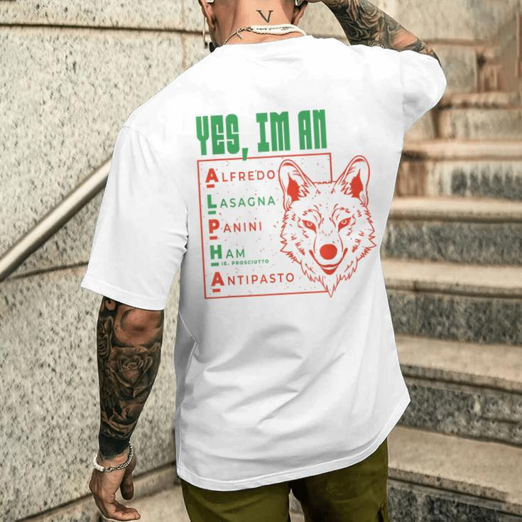 Alpha Wolf Italian Essen Ja Ich Bin Ein Alfredo Lasagna Panini T-Shirt mit Rückendruck Geschenke für Ihn
