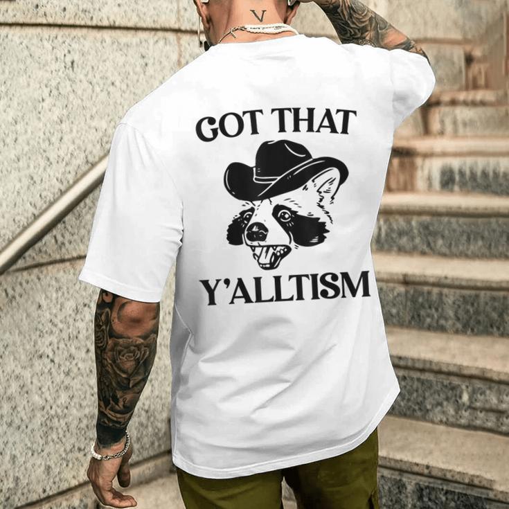 Autism Got That Y alltism Meme Autistic Raccoon Men s T shirt Back Print Monsterry DE