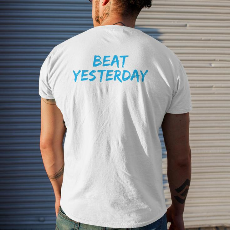Beat Yesterday Inspirational Gym Workout Motivating Mens Back Print T-shirt Gifts for Him