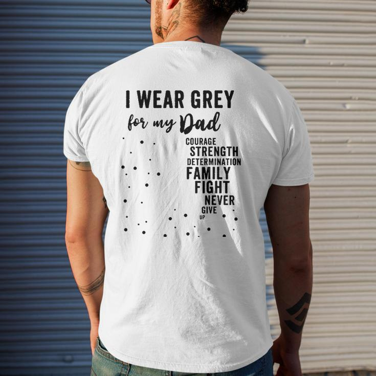 Brain Tumor Awareness Grey Matters I Wear Grey For My Dad Mens Back Print T-shirt Gifts for Him