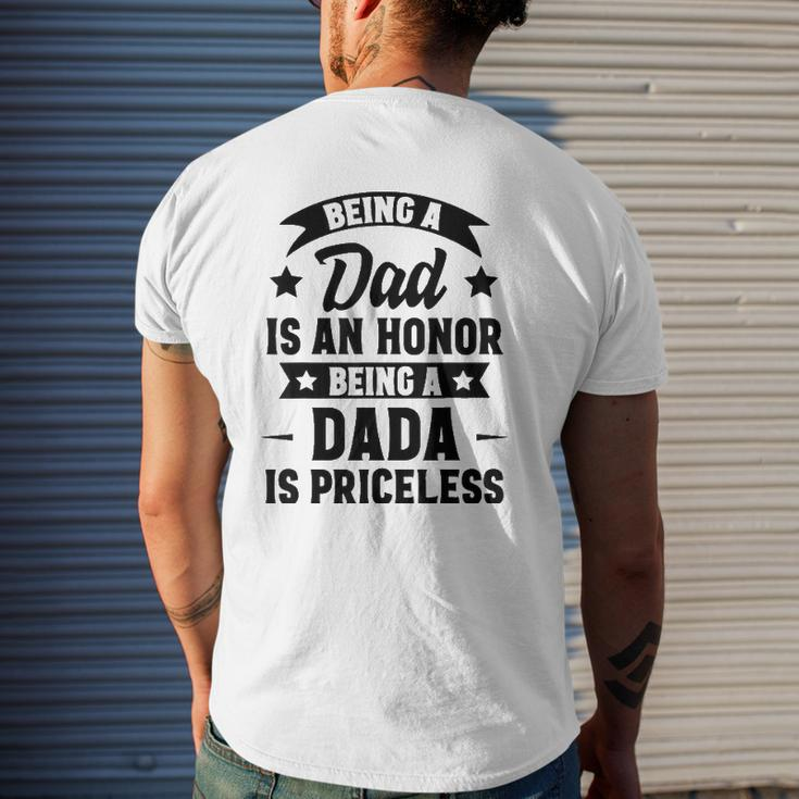 Being A Dad Is An Honor Being A Dada Is Priceless Mens Back Print T-shirt Gifts for Him
