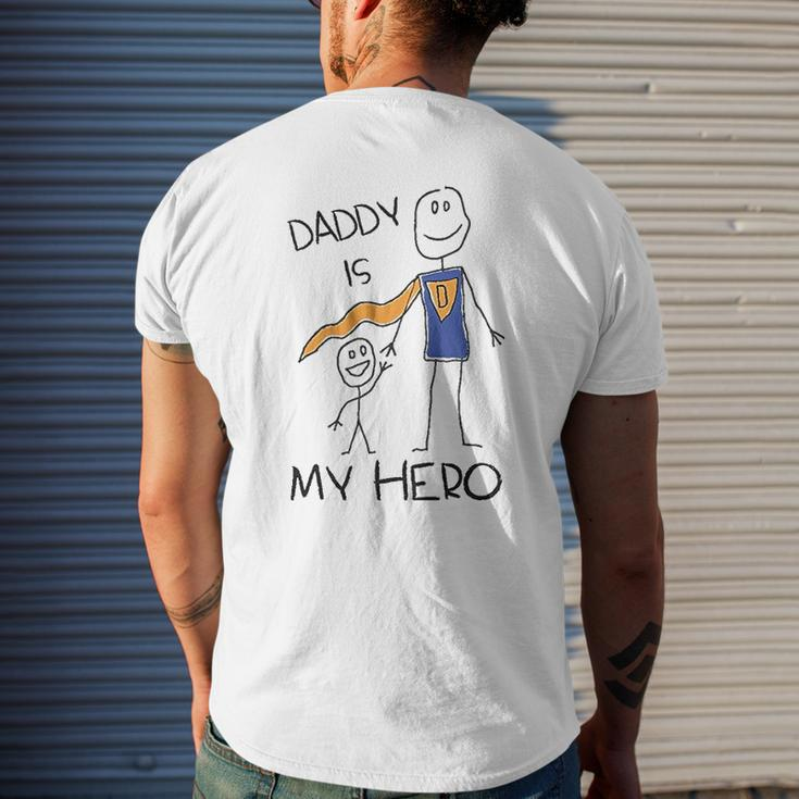 Daddy Is My Hero Drawing Super Dad For Father From Son Daughter Kids Mens Back Print T-shirt Gifts for Him
