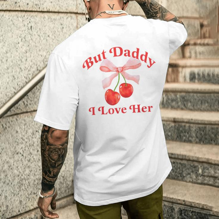 But Daddy I Love Her Gifts, But Daddy I Love Her Shirts