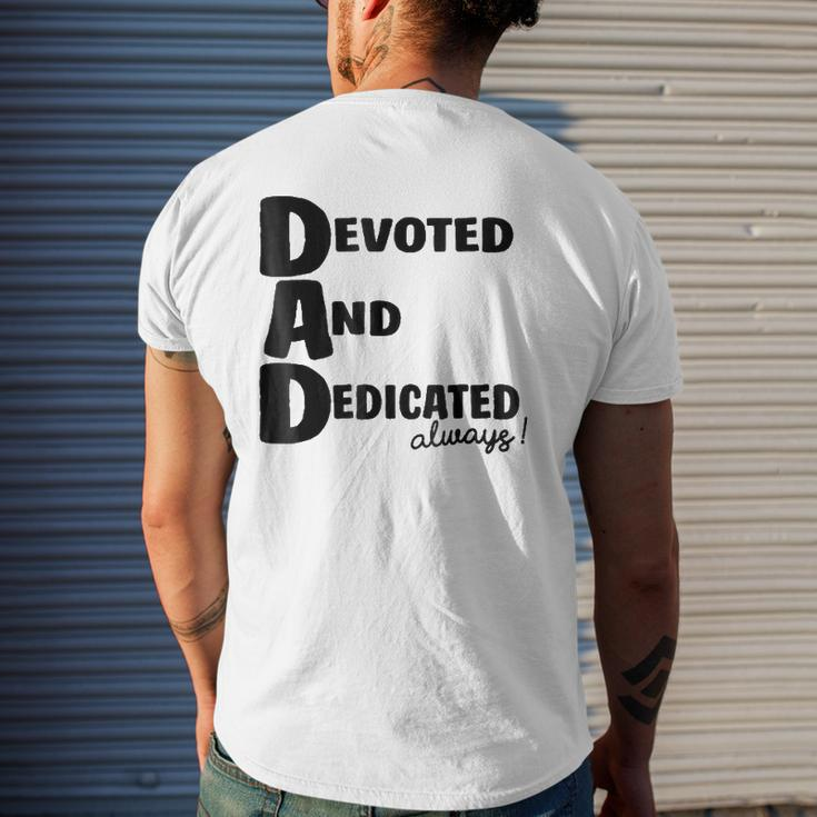 Determined Devoted And Dedicated Always Dad Mens Back Print T-shirt Gifts for Him