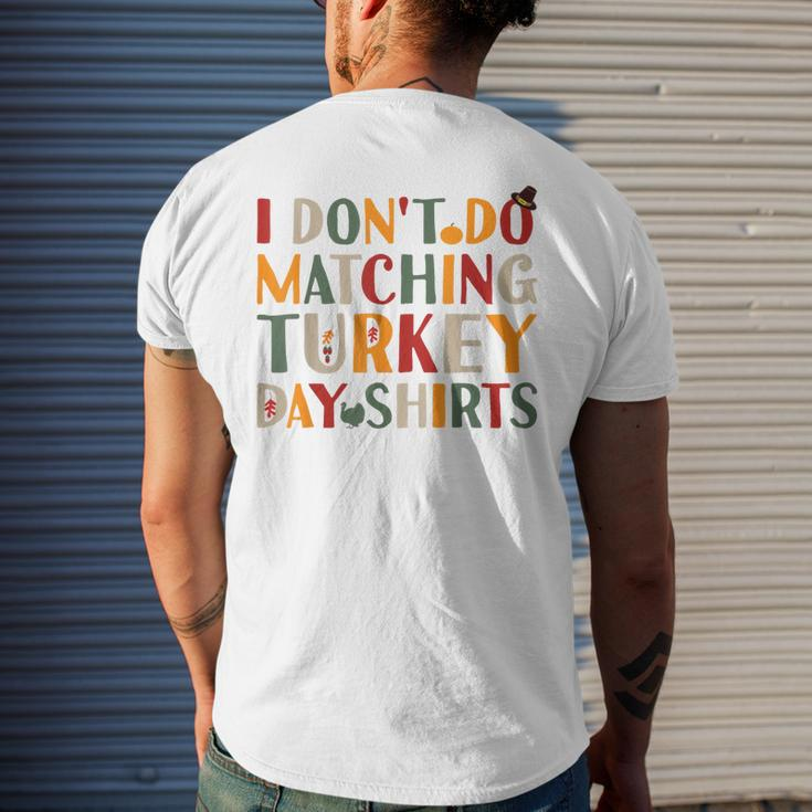 I Don't Do Matching Turkey Day Thanksgiving Couple Men's T-shirt Back Print Gifts for Him