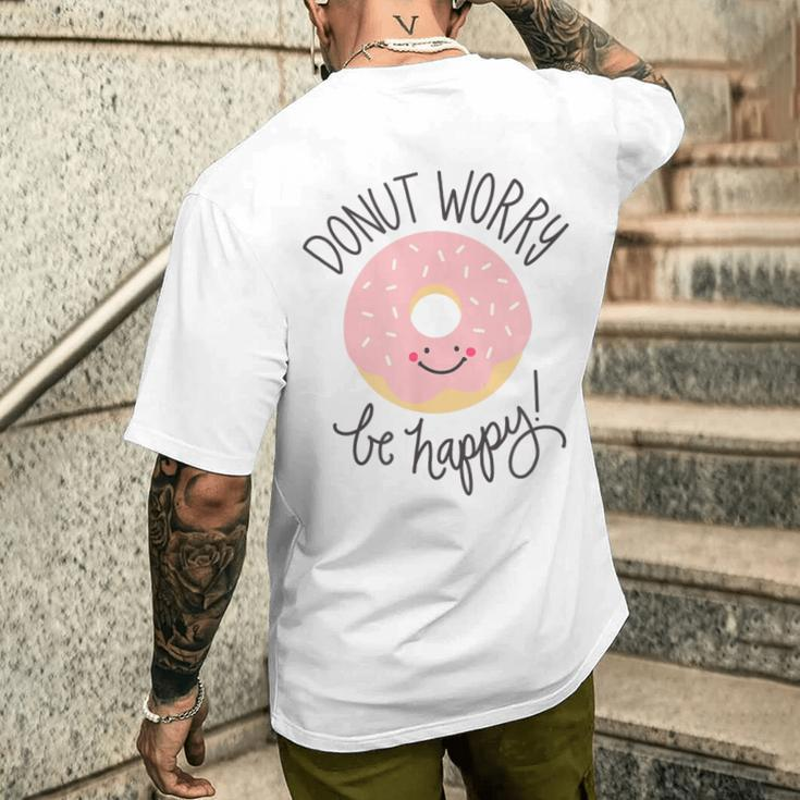 Doughnut Sorge Sei Glücklich Pink Smile T-Shirt mit Rückendruck Geschenke für Ihn