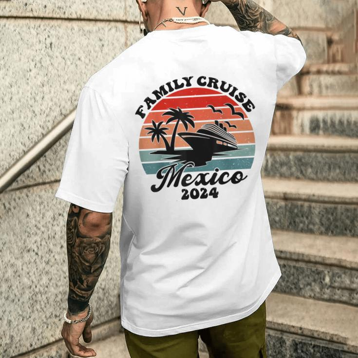 Family Cruise Mexico 2024 Family Matching Couple Men's T-shirt Back Print Gifts for Him