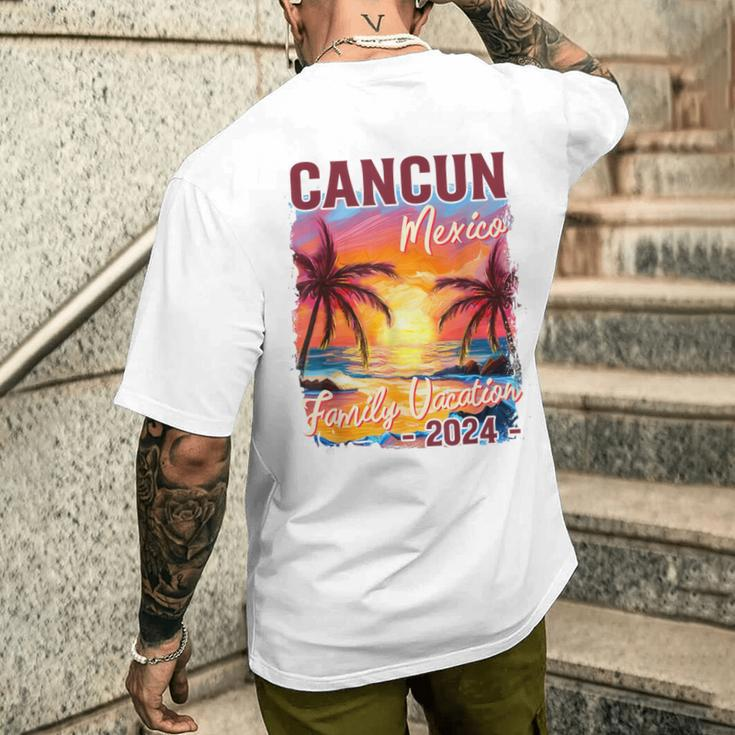 Family Vacation Cancun Mexico 2024 Summer Trip Matching Men's T-shirt Back Print Gifts for Him