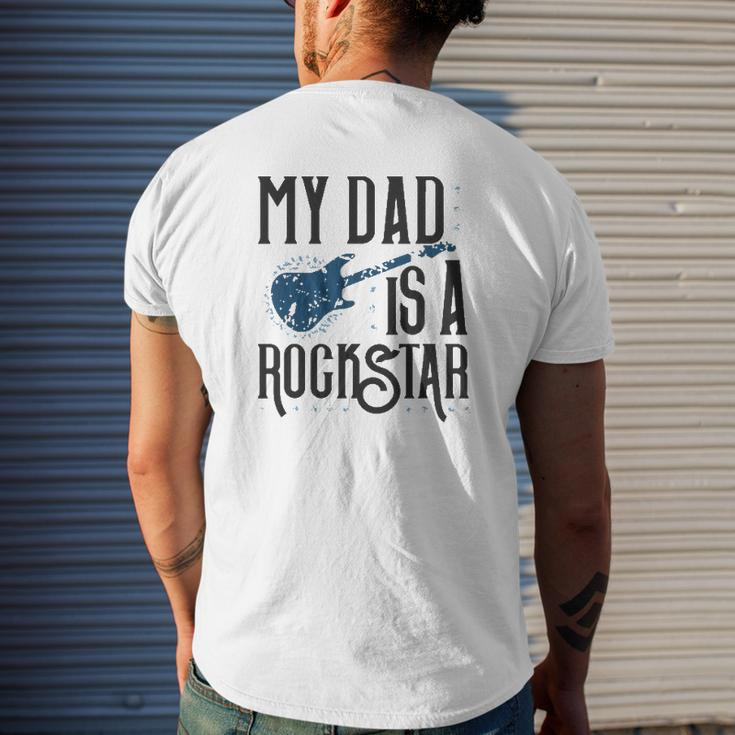 Father's Day Tees My Dad Is A Rockstar Mens Back Print T-shirt Gifts for Him