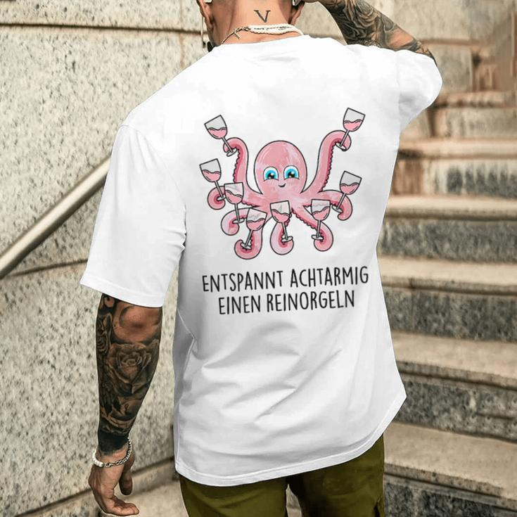 Fun Entspannt Achtarmig Einen Reinorgeln Tintenfisch Wein T-Shirt mit Rückendruck Geschenke für Ihn