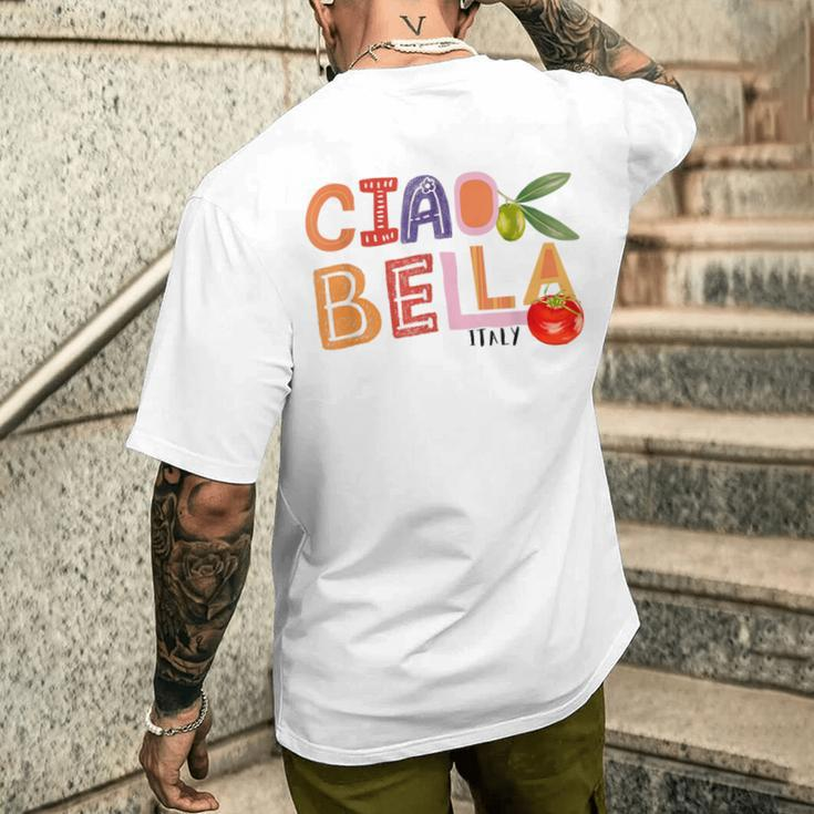 Ciao Bella Saying Italy Garden For Italian Foods Lover Men's T-shirt Back Print Gifts for Him