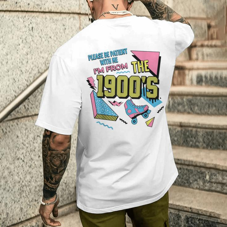 Vintage Please Be Patient With Me I'm From The 1900'S Men's T-shirt Back Print Gifts for Him
