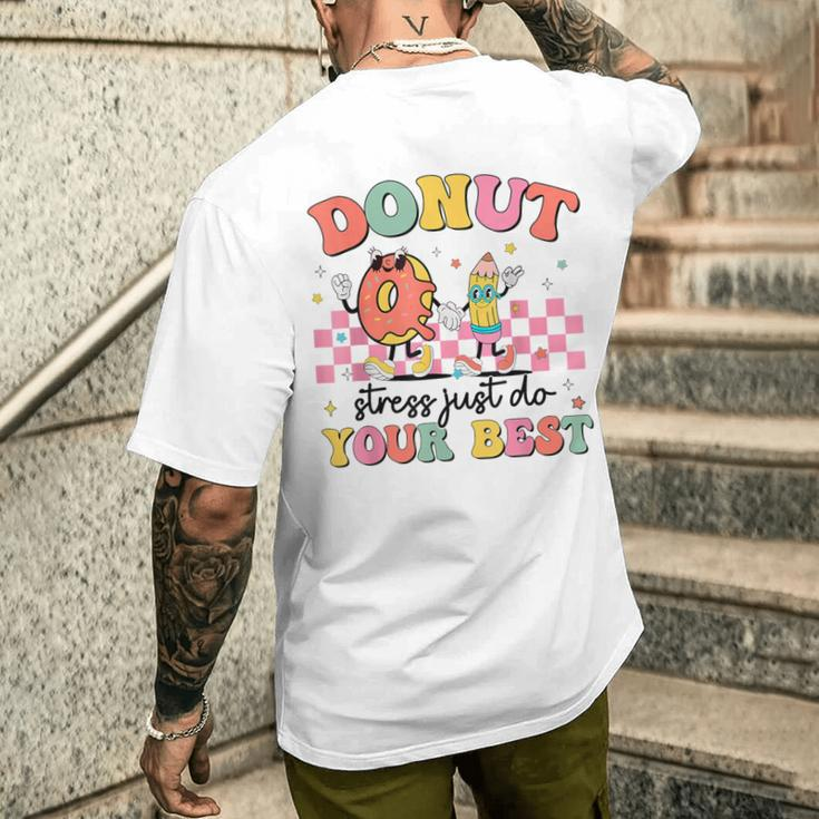Groovy Donut Stress Just Do Your Best Testing Day Teachers Men's T-shirt Back Print Gifts for Him