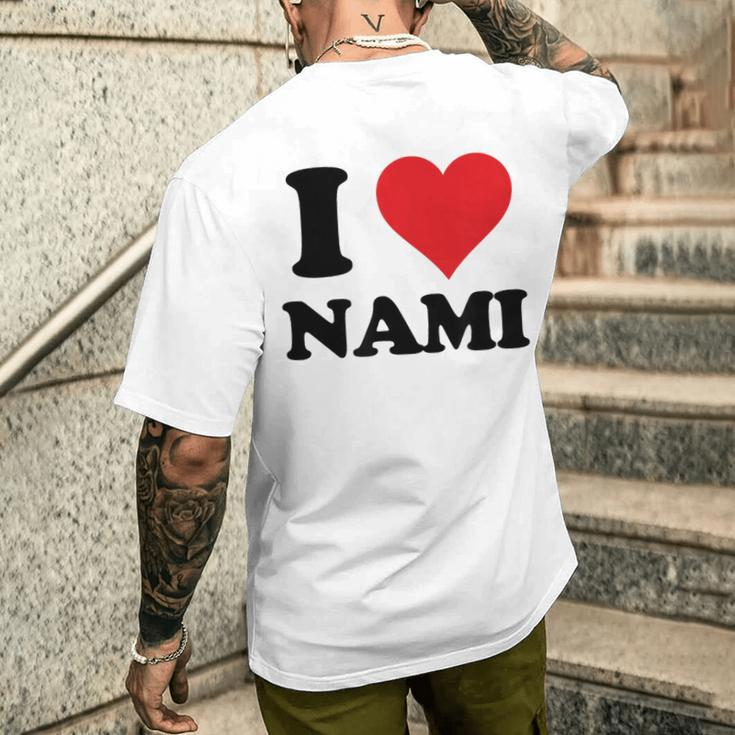I Heart Nami First Name I Love Personalized Stuff Men's T-shirt Back Print Gifts for Him