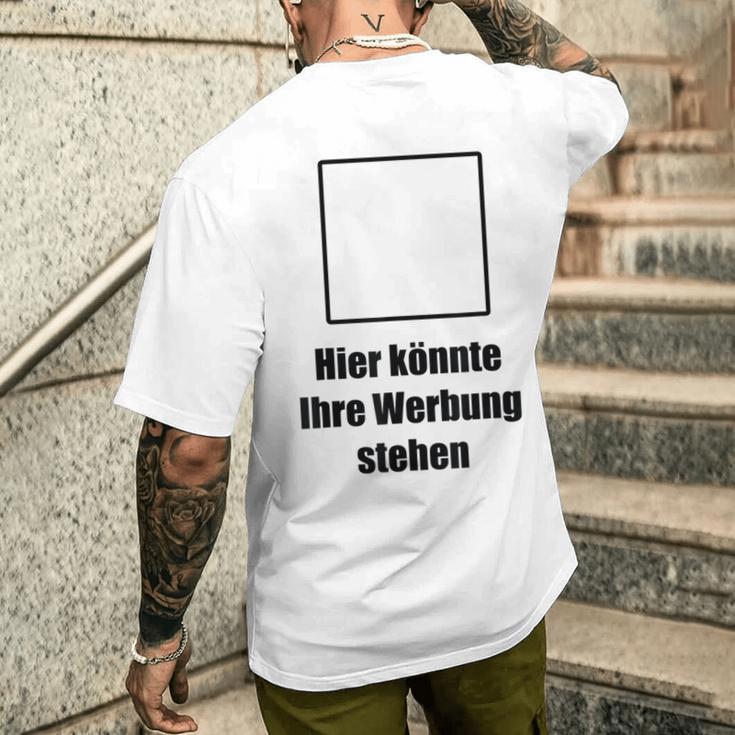 Hier Könnte Ihre Werbung Stand Hier Könnte Ihre Werbung Stand Text T-Shirt mit Rückendruck Geschenke für Ihn