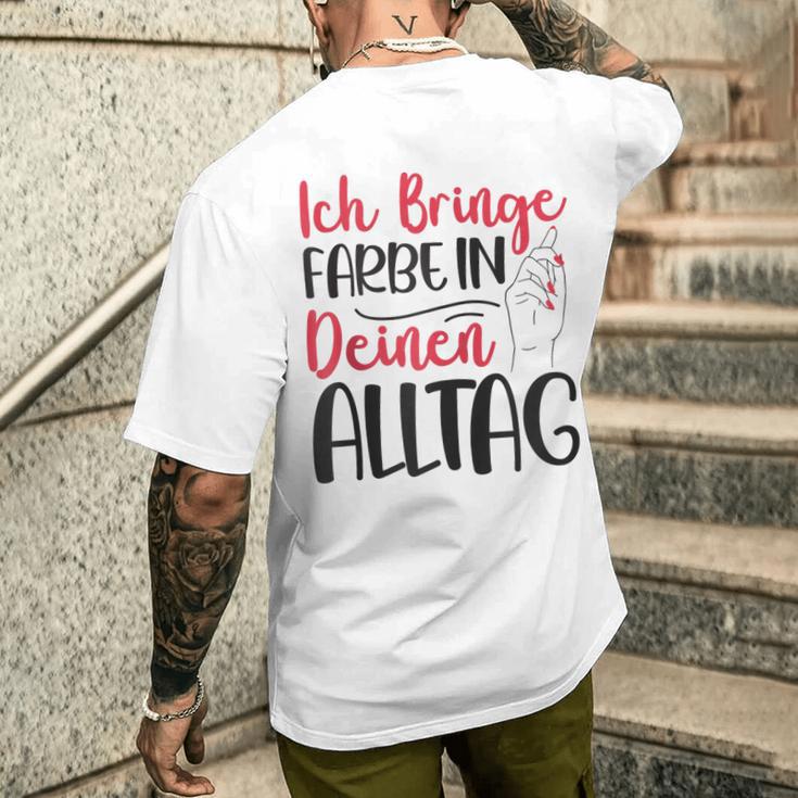 Ich Bringe Farbe In Deinen Alltag Maler Papa Lackierer Kapuzenjacke T-Shirt mit Rückendruck Geschenke für Ihn