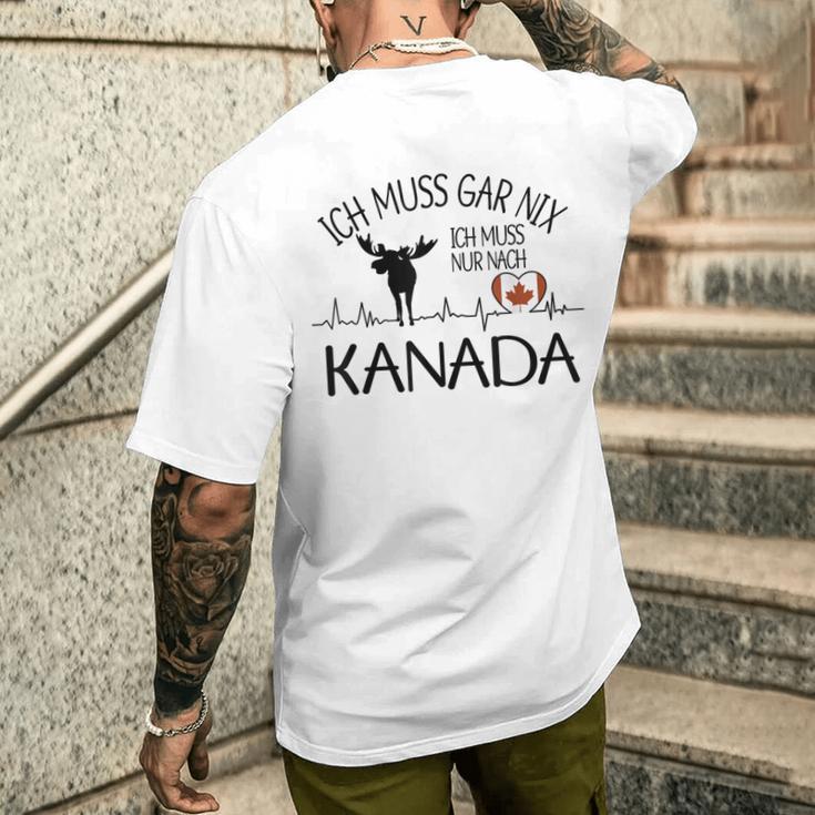 Ich Muss Gar Nix Ich Muss Nur Nach Kanada Gray T-Shirt mit Rückendruck Geschenke für Ihn