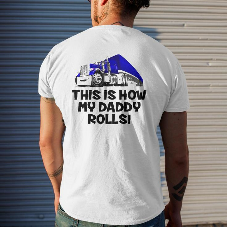 Kids This Is How My Daddy Rolls Truck Driver Son Trucker Daughter Mens Back Print T-shirt Gifts for Him