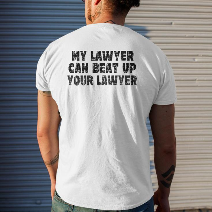 My Lawyer Can Beat Up Your Lawyer Mens Back Print T-shirt Gifts for Him