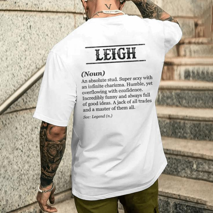 Leigh Phrase With Name Definition Customized Men's Men's T-shirt Back Print Gifts for Him