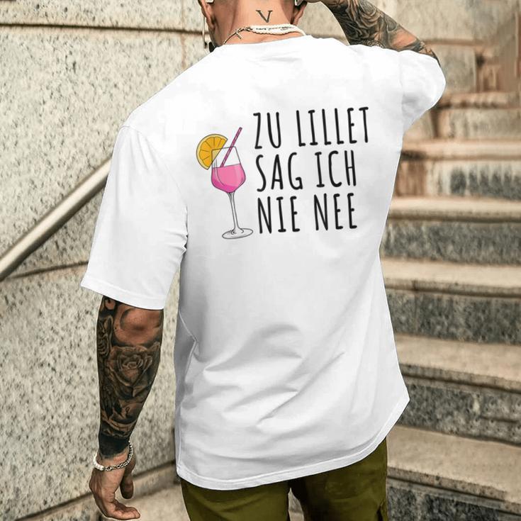 Lillet Zu Lillet Sag Ich Nie Nee T-Shirt mit Rückendruck Geschenke für Ihn