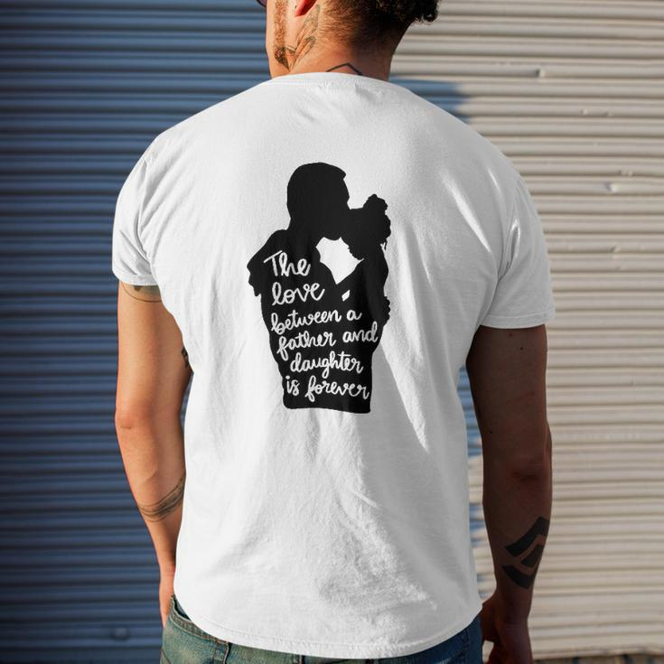 The Love Between A Father And Daughter Is Forever Dad And Kid Silhouette Mens Back Print T-shirt Gifts for Him