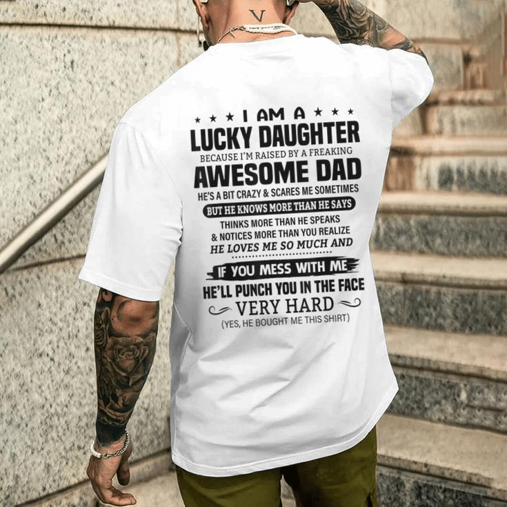 Lucky Daughter Because I'm Raised By A Freaking Awesome Dad Mens Back Print T-shirt Gifts for Him