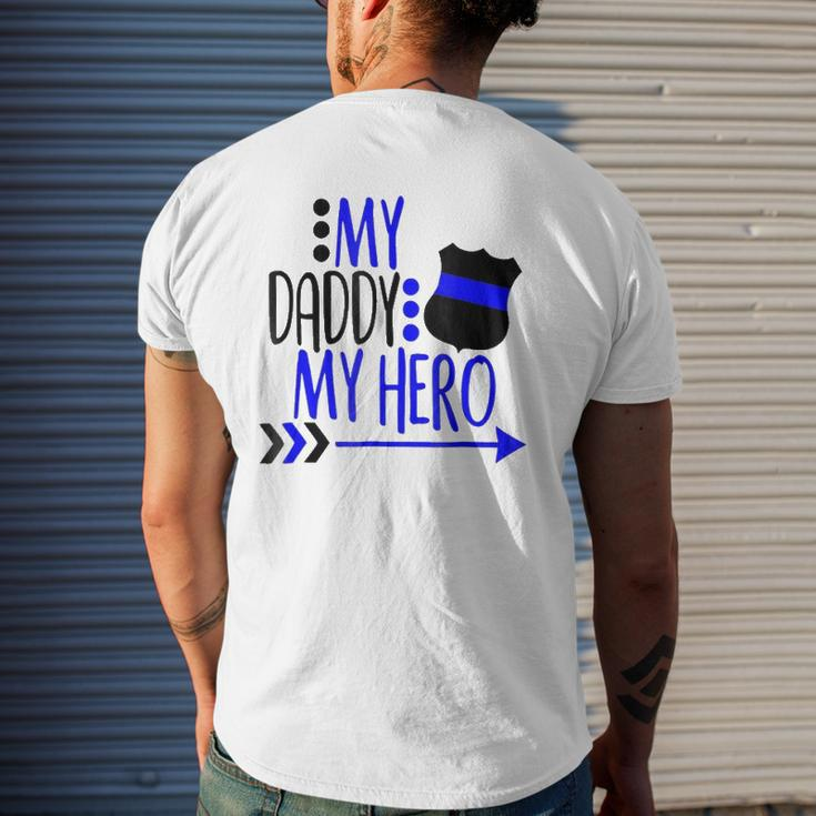 My Police Daddy My Hero Mens Back Print T-shirt Gifts for Him