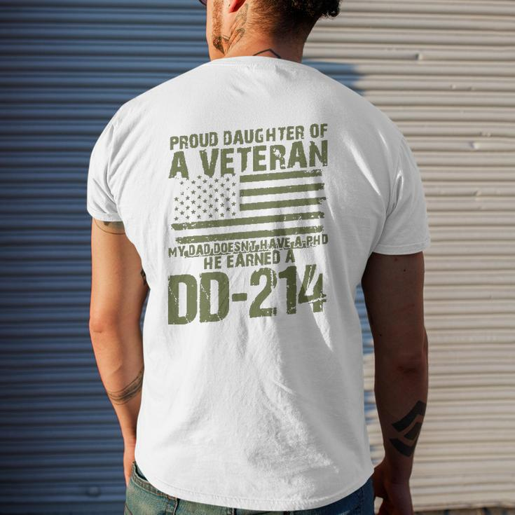 Proud Daughter Of A Veteran My Dad Doesn't Have A Phd Dd214 Ver2 Mens Back Print T-shirt Gifts for Him