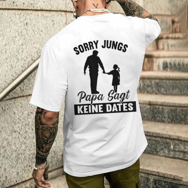 Sorry Jungs Papa Sagt Keine Dates T-Shirt mit Rückendruck Geschenke für Ihn