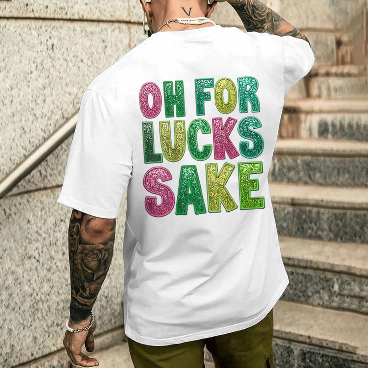 Oh For Lucks Sake Gifts, Oh For Lucks Sake Shirts