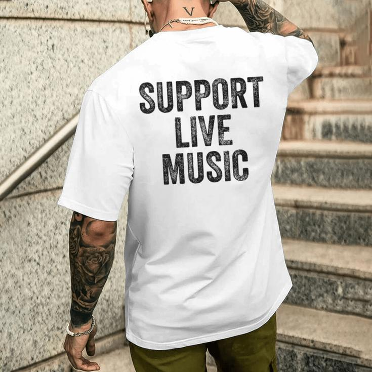 Support Live Music Concert Music Band Lover Live Women Men's T-shirt Back Print Gifts for Him