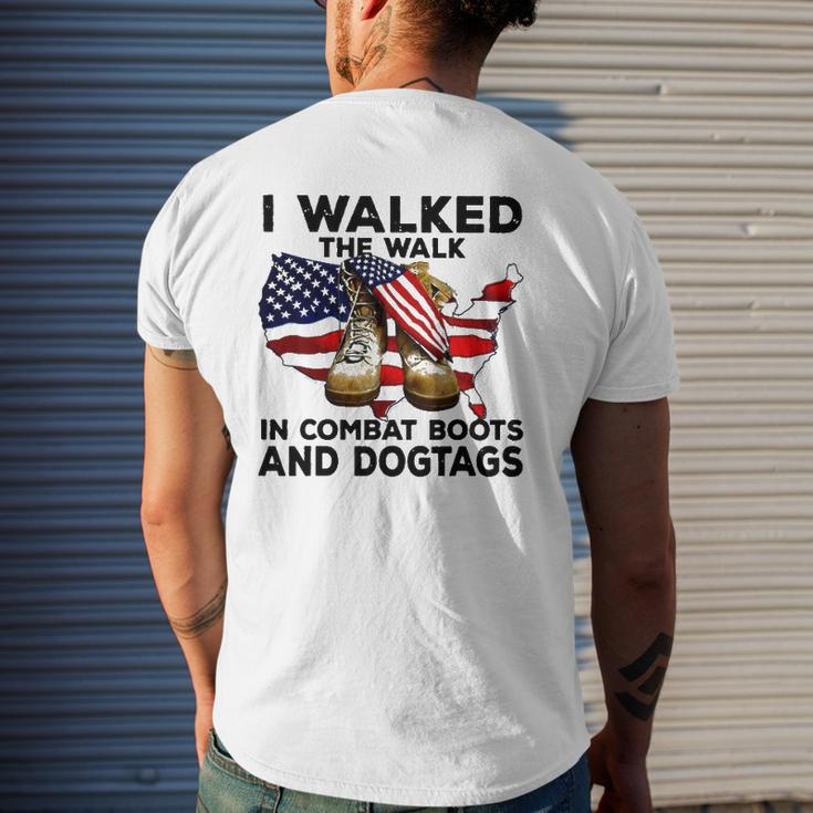 I Walked The Walk In Combat Boots And Dogtags Mens Back Print T-shirt Gifts for Him