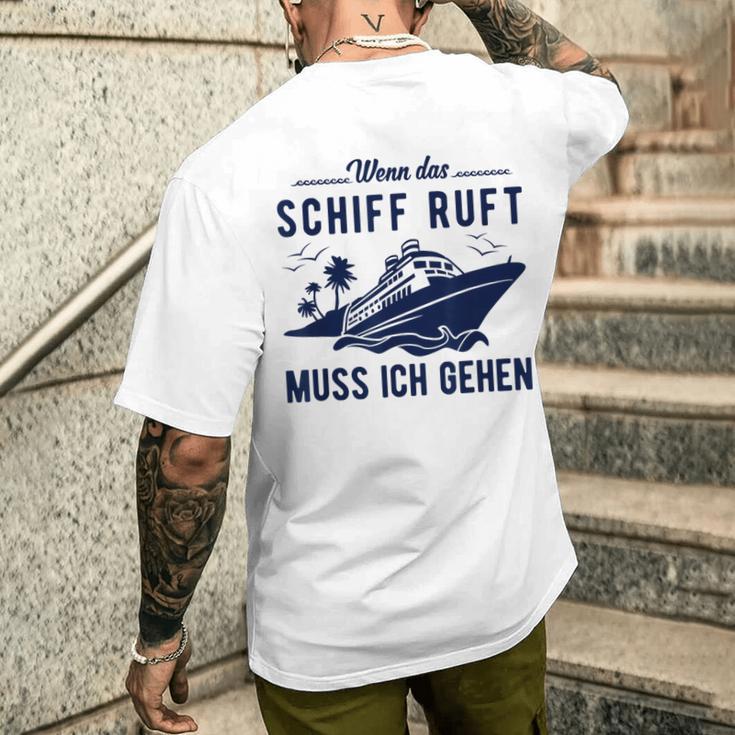 Wenn Das Schiff Ruft Wenn Das S T-Shirt mit Rückendruck Geschenke für Ihn