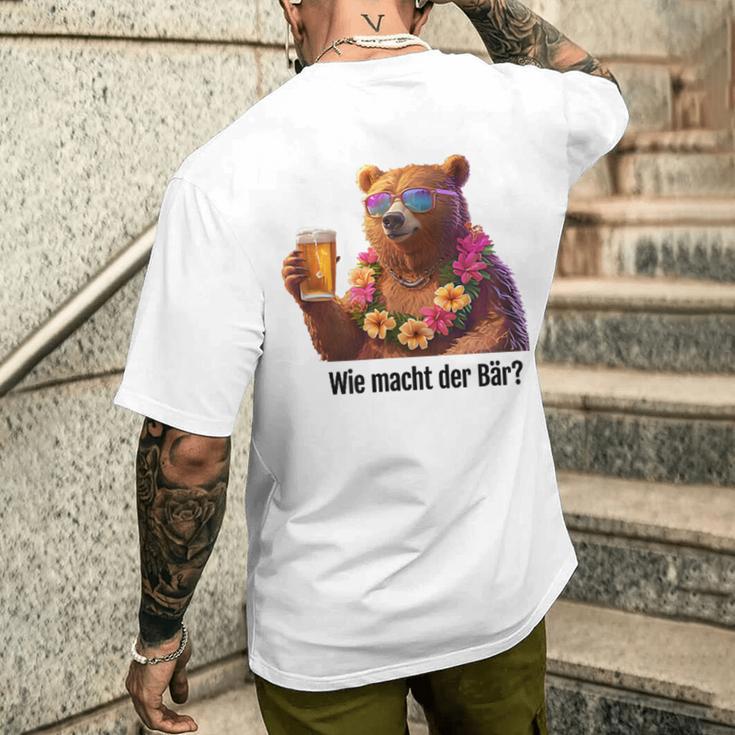 Wie Machcht Der Bär T-Shirt mit Rückendruck Geschenke für Ihn