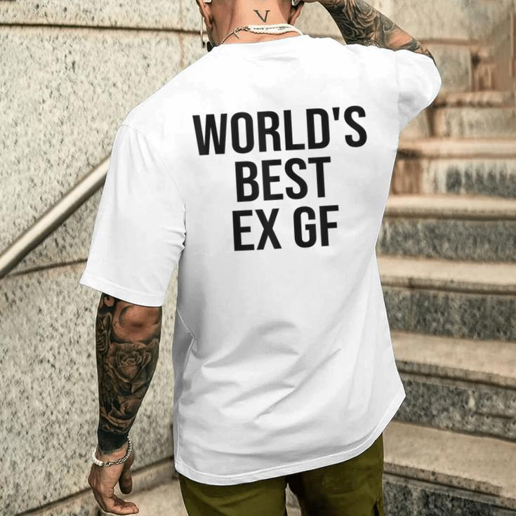 World's Best Ex Gf World's Best Ex Girlfriend Quote Men's T-shirt Back Print Funny Gifts