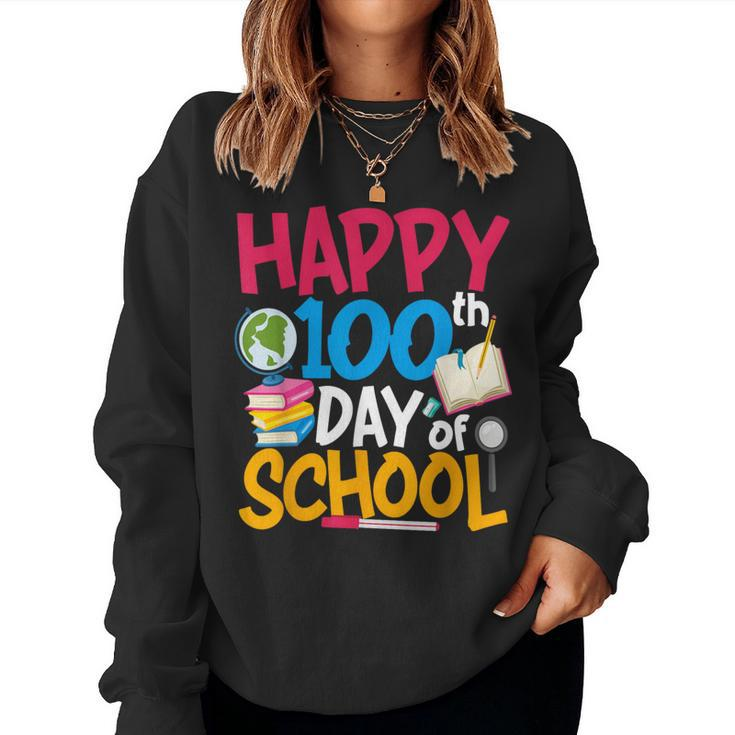 100 Day Of School Teacher Happy 100Th Day Of School Women Sweatshirt