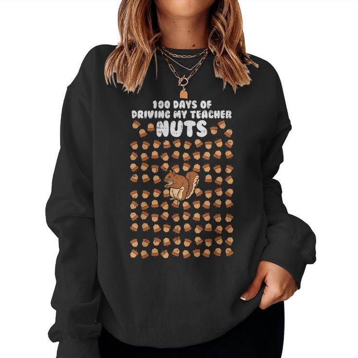 100 Days Driving My Teacher Nuts Squirrel 100Th Student Women Sweatshirt