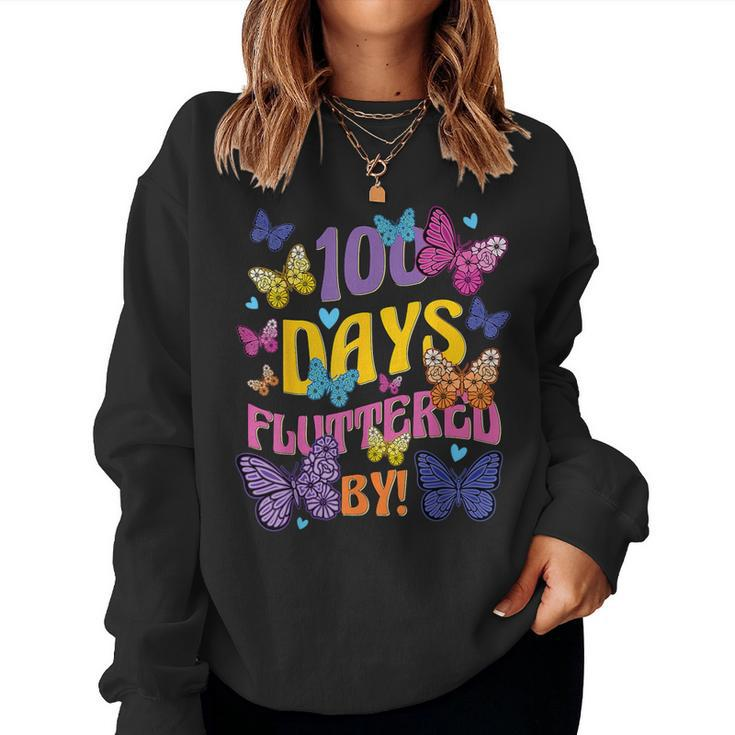 100 Days Fluttered By 100Th Day Of School Butterfly Girl Women Sweatshirt